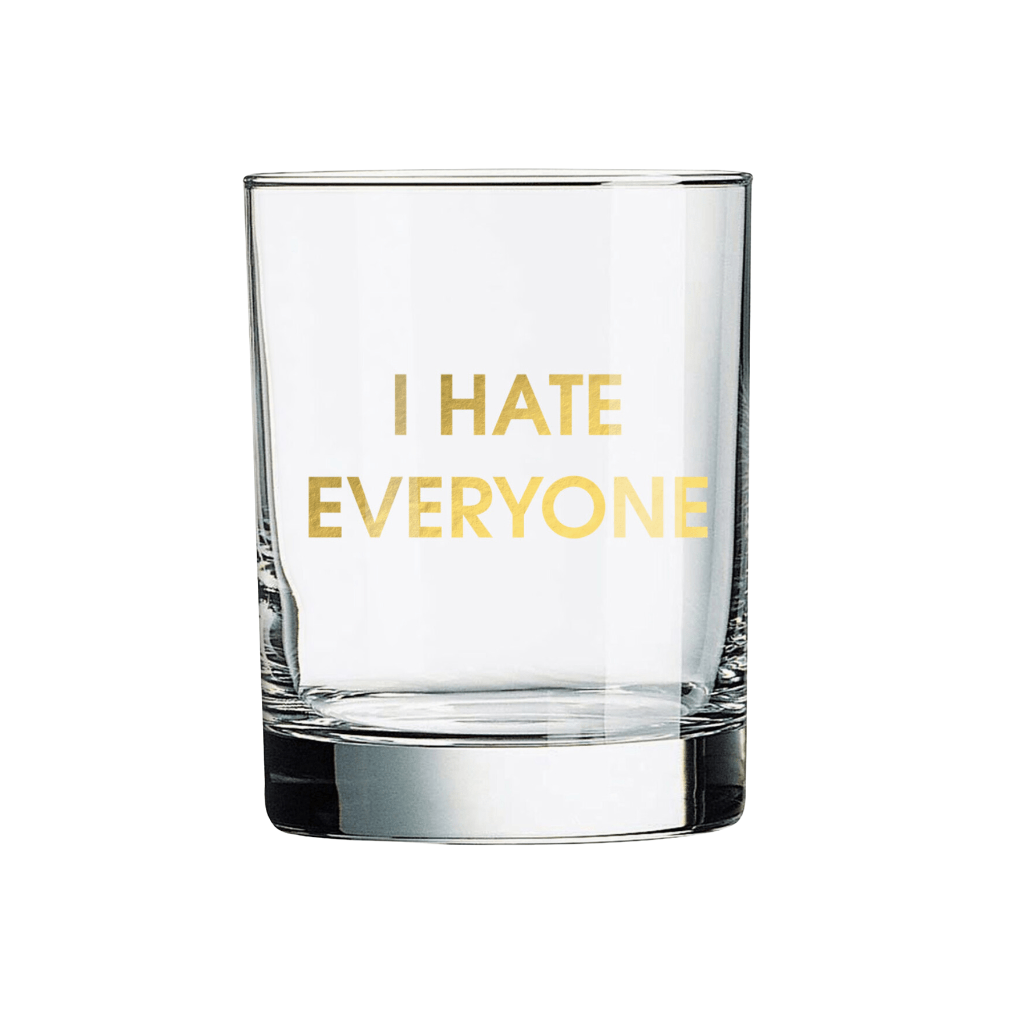 I Hate Everyone Rocks Glass | Design for the PPL