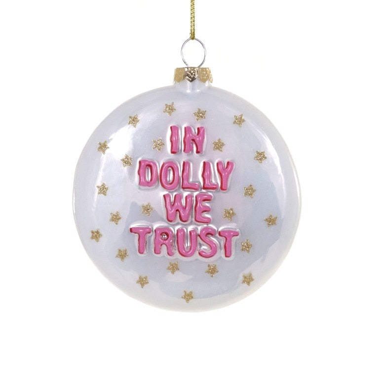 In Dolly We Trust Ornament