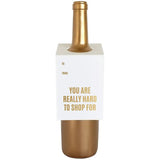 You Are Really Hard to Shop For Wine & Spirit Tag | Design for the PPL